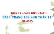 Bài 1 trang 109 SGK Toán 11 tập 1 Cánh Diều